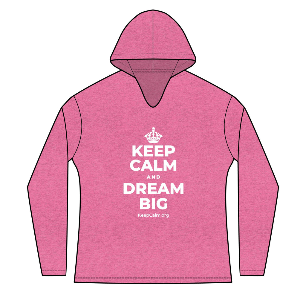 KEEP CALM AND DREAM BIG Women's Long Sleeve Hoodie