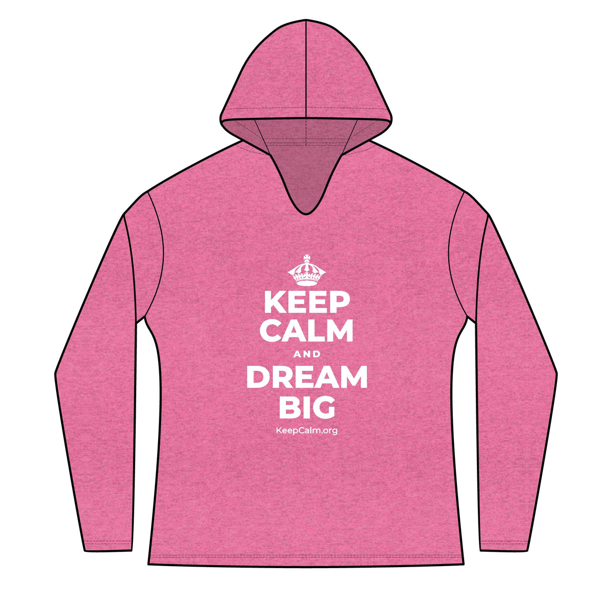 KEEP CALM AND DREAM BIG Women's Long Sleeve Hoodie