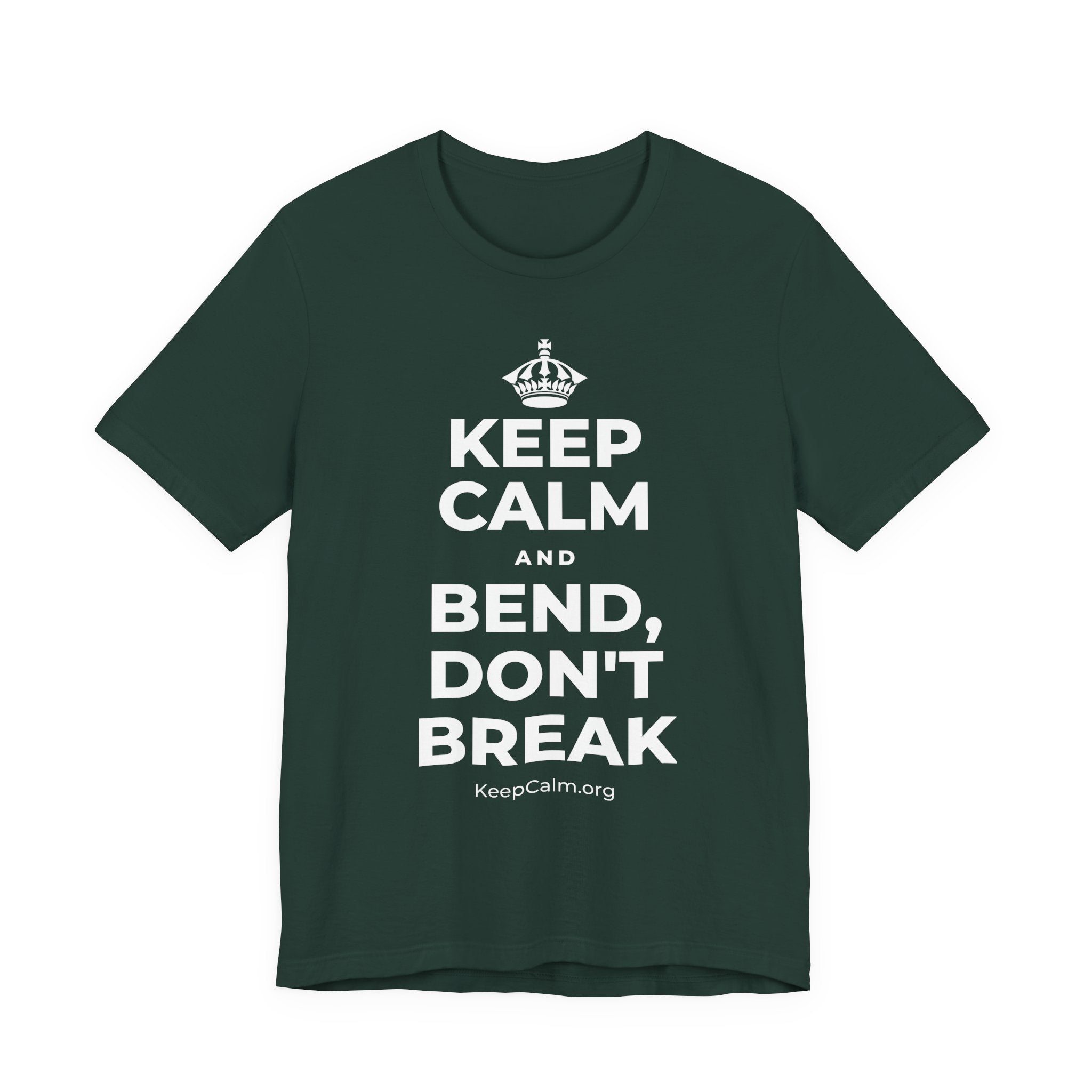 KEEP CALM AND BEND, DON'T BREAK T-Shirt (White–Asphalt)