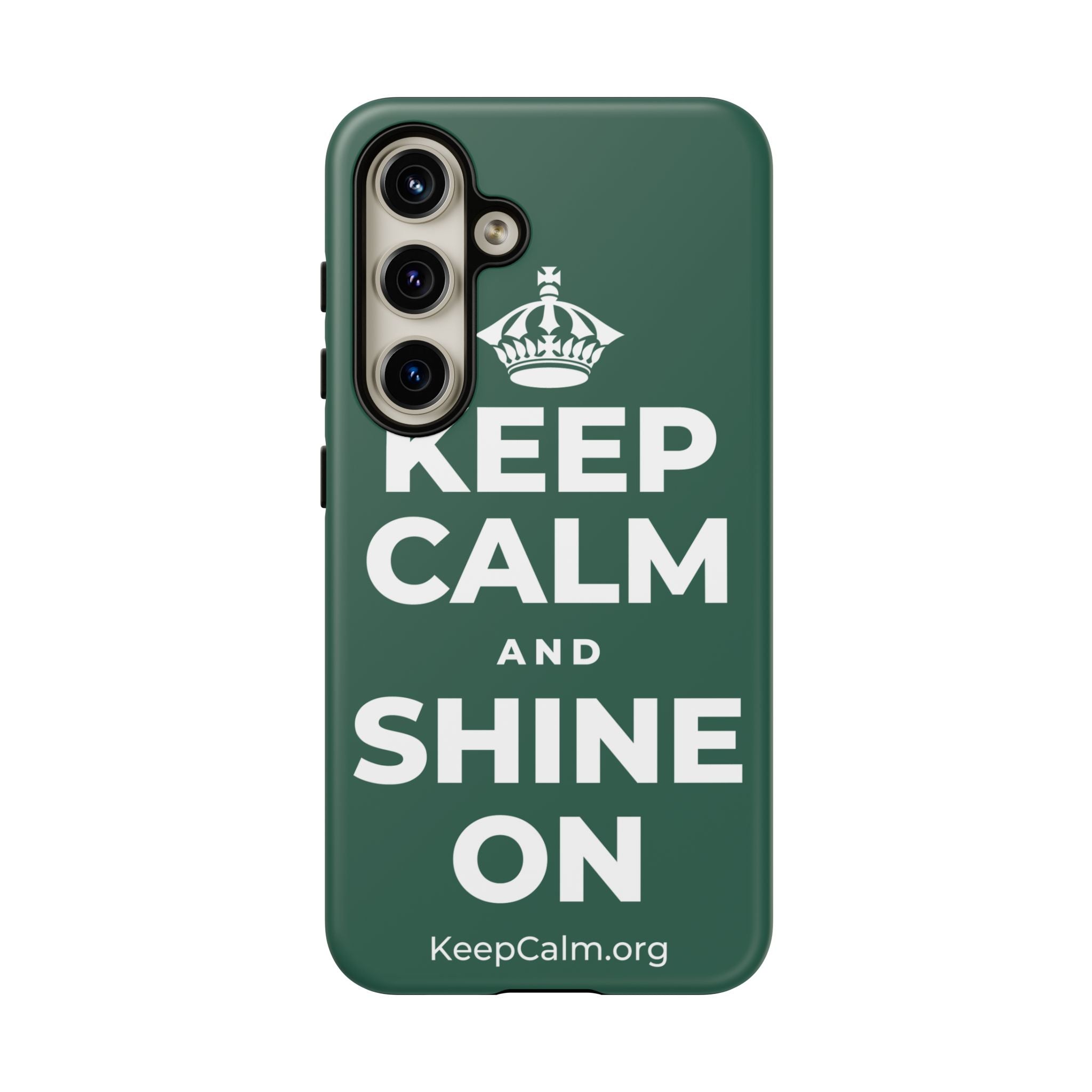 KEEP CALM AND SHINE ON Phone Case