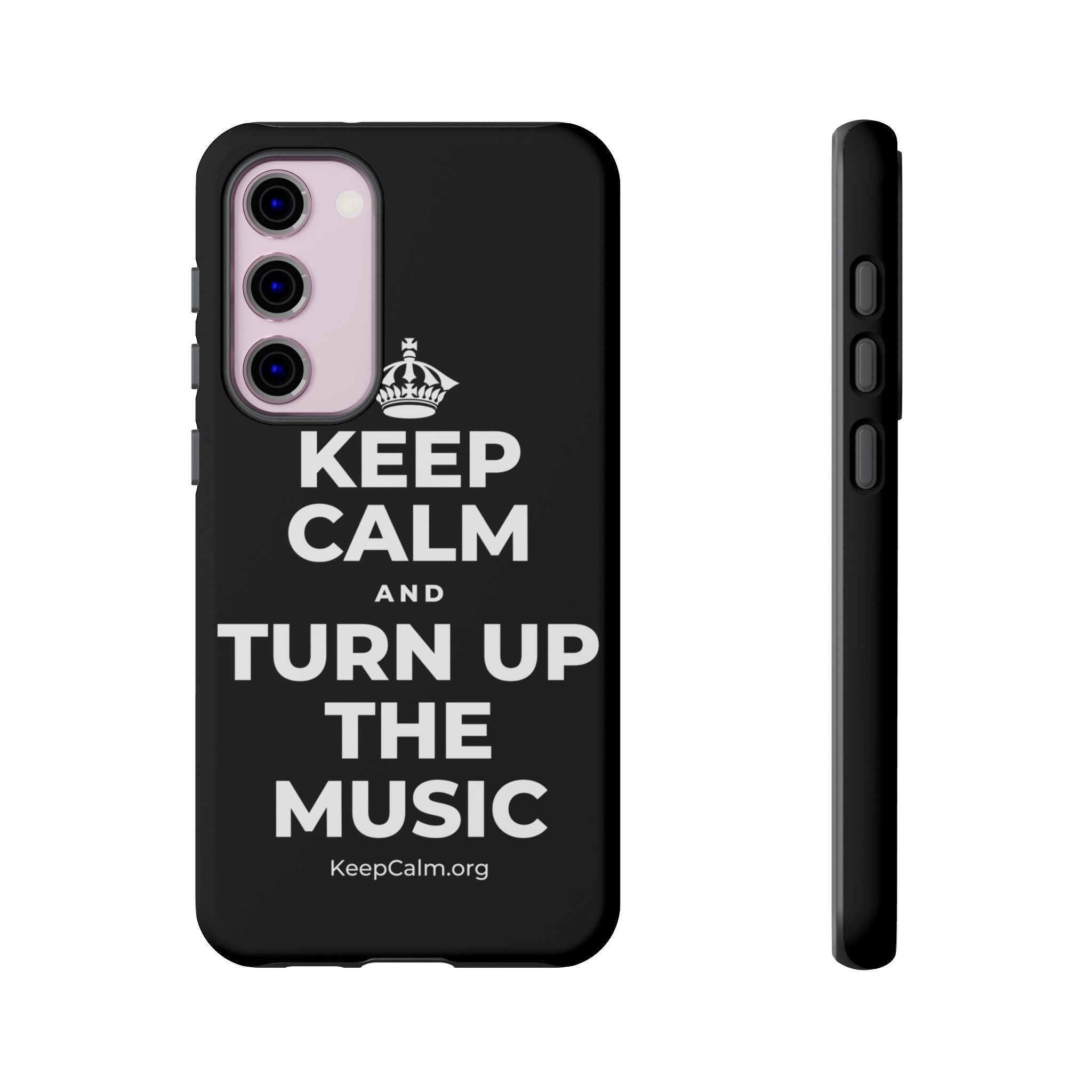 KEEP CALM AND TURN UP THE MUSIC Phone Case