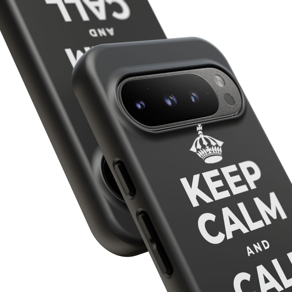 KEEP CALM AND CALL YOUR PEOPLE Phone Case