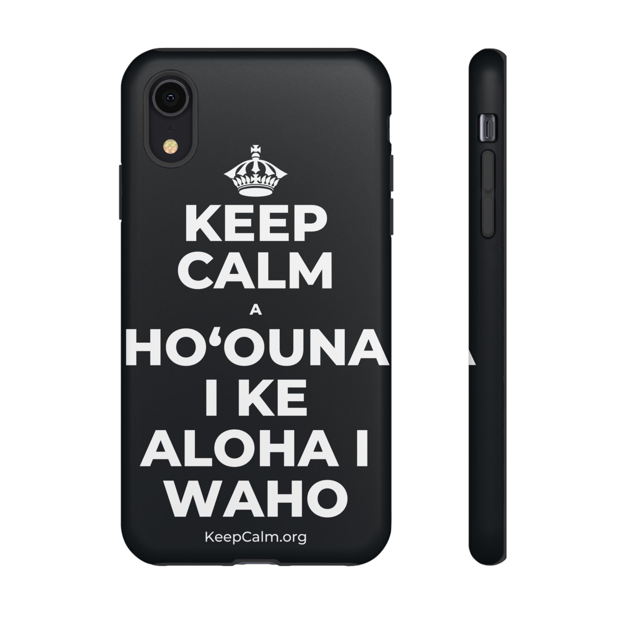 KEEP CALM A HOʻOUNA I KE ALOHA I WAHO Phone Case (Dark)