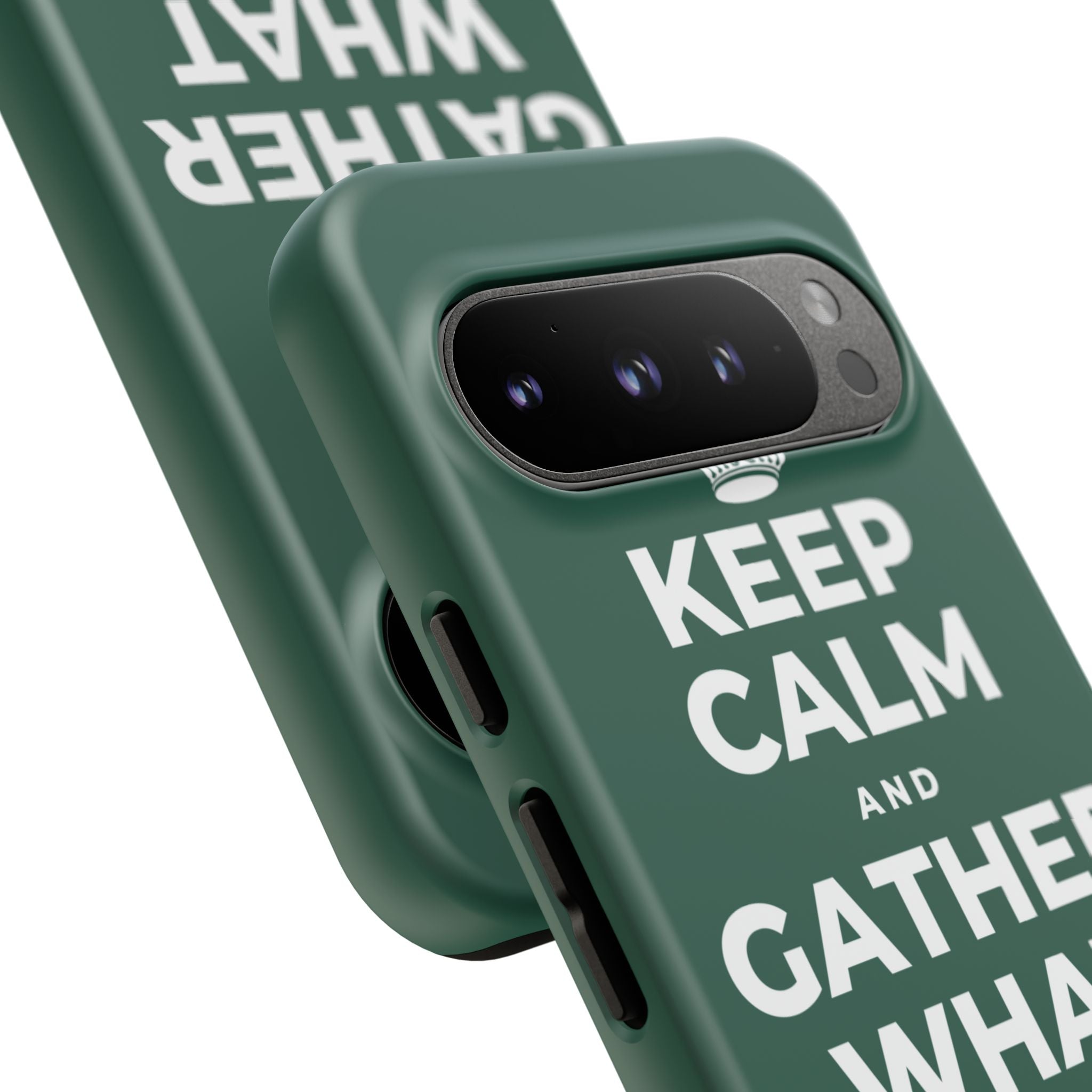 KEEP CALM AND GATHER WHAT YOU'RE GRATEFUL FOR Phone Case