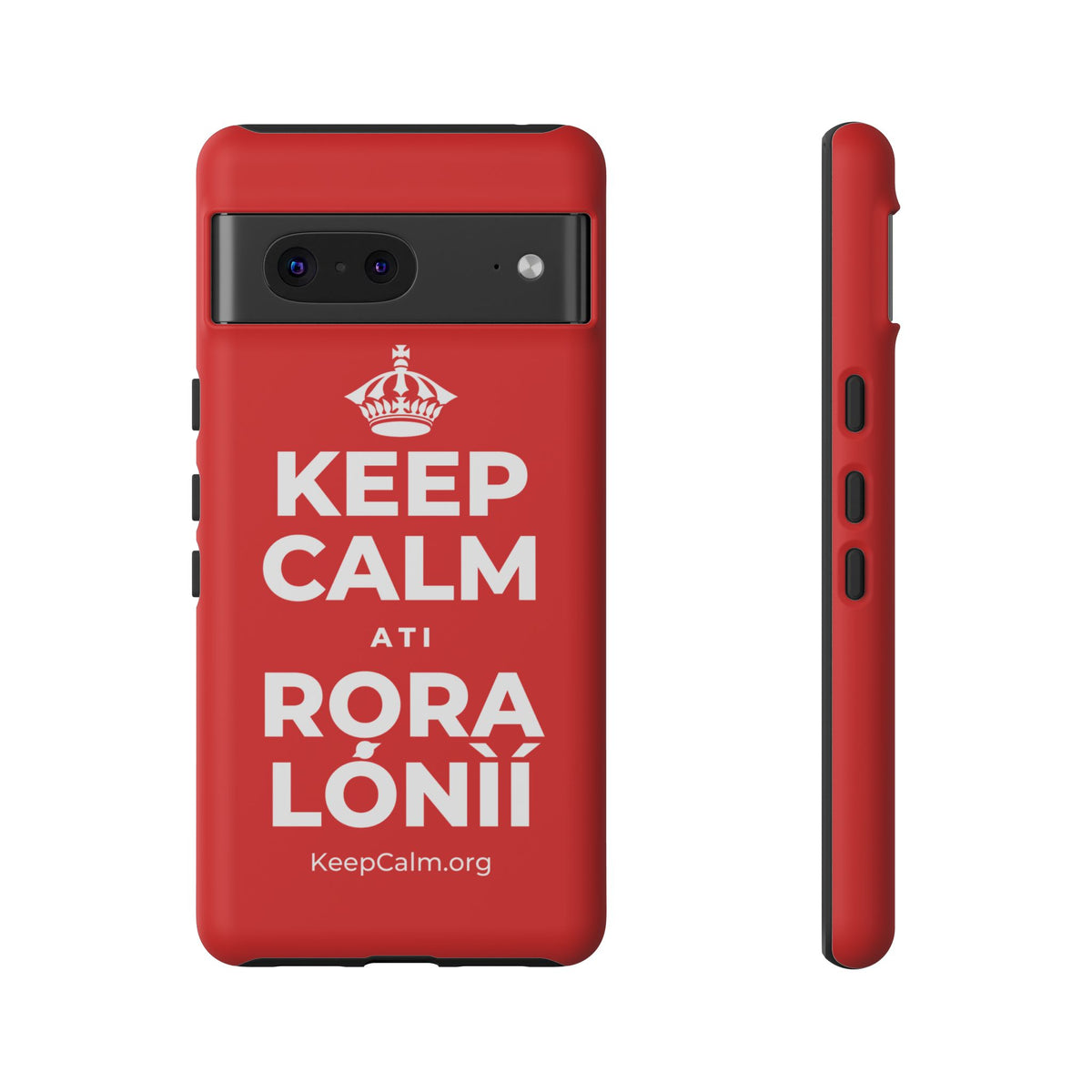 KEEP CALM ATI RỌRA LÓNÌÍ Phone Case