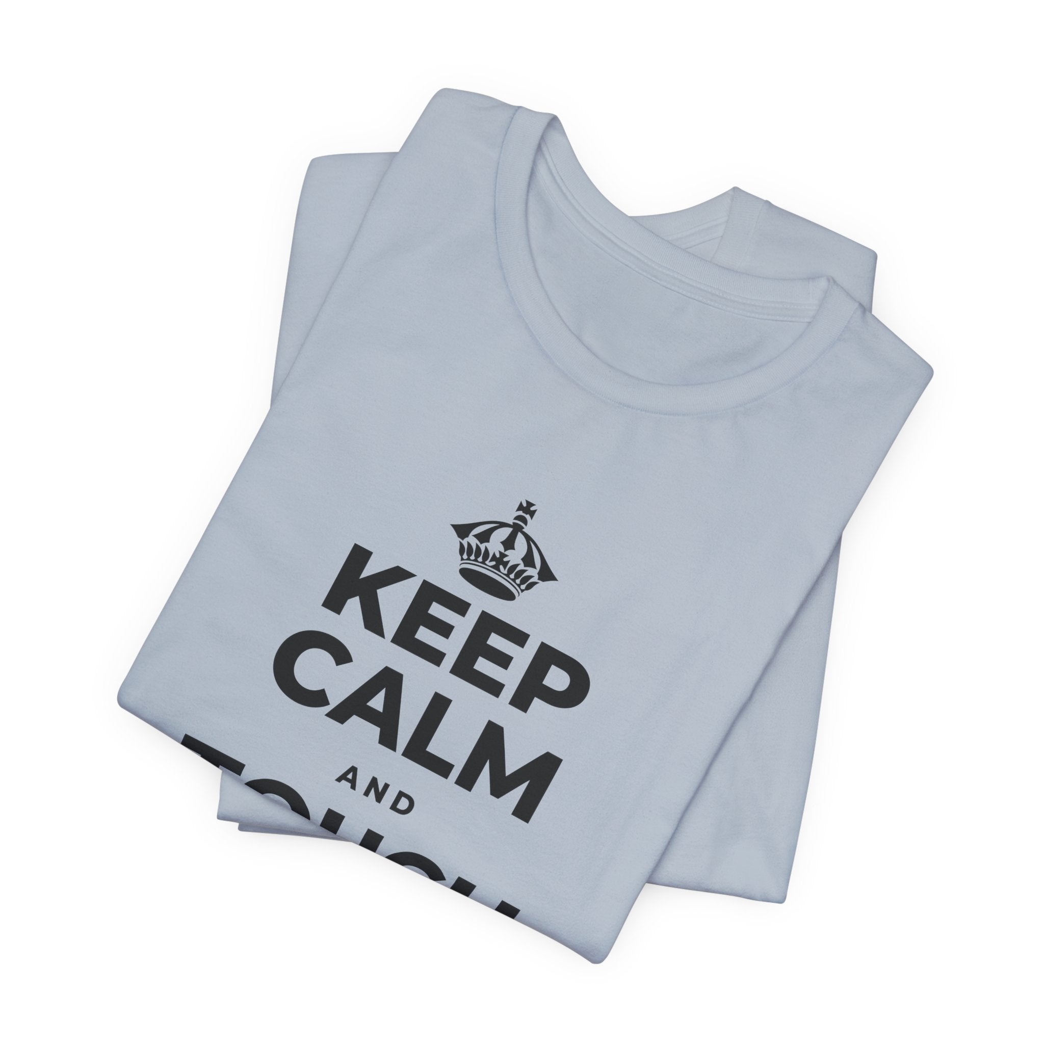 KEEP CALM AND TOUCH SOME GRASS T-Shirt (White–Asphalt)