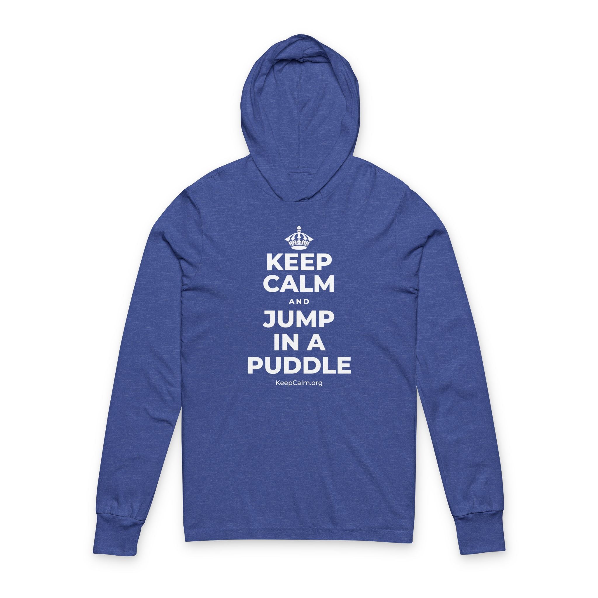 KEEP CALM AND JUMP IN A PUDDLE Hooded Long Sleeve Tee
