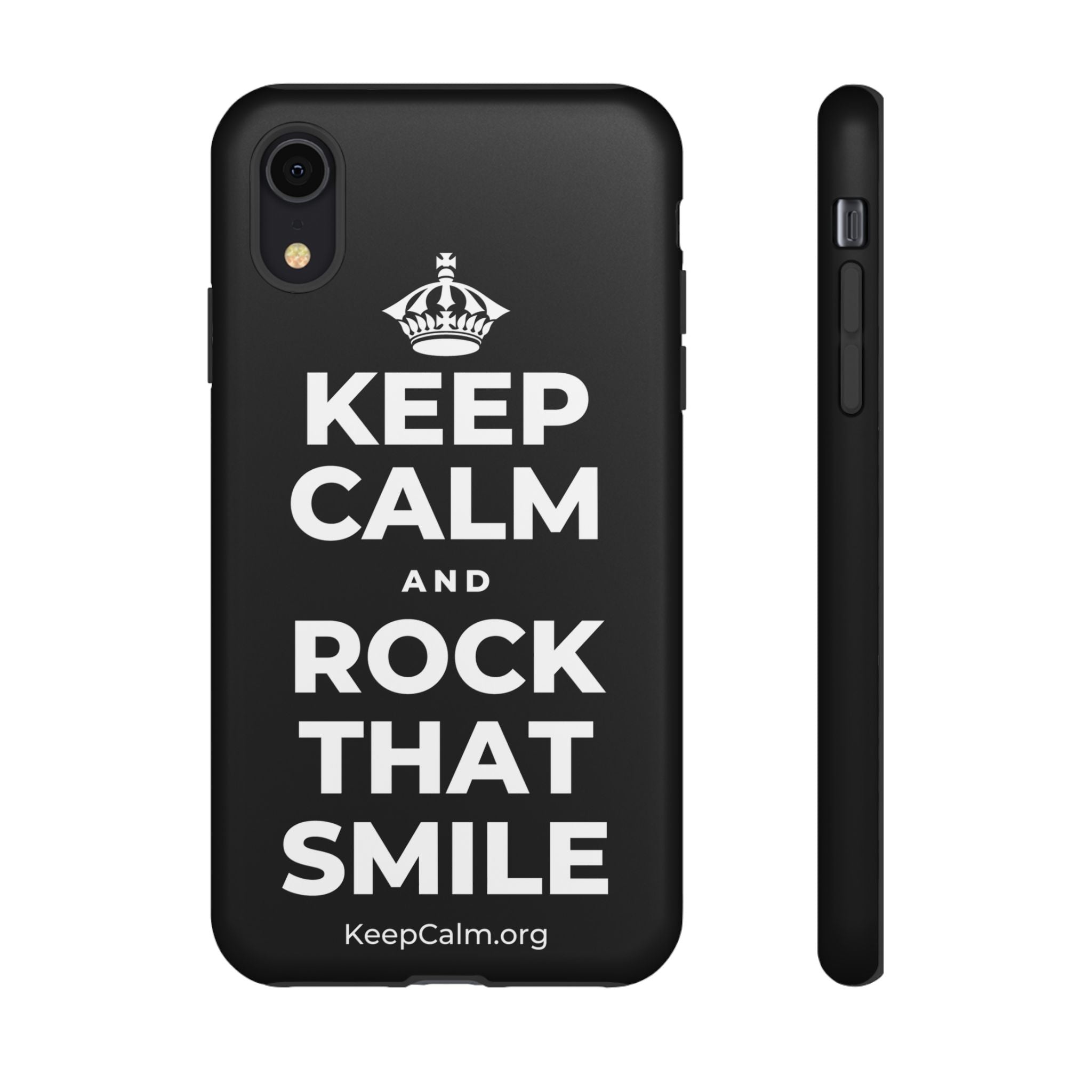 KEEP CALM AND ROCK THAT SMILE Phone Case