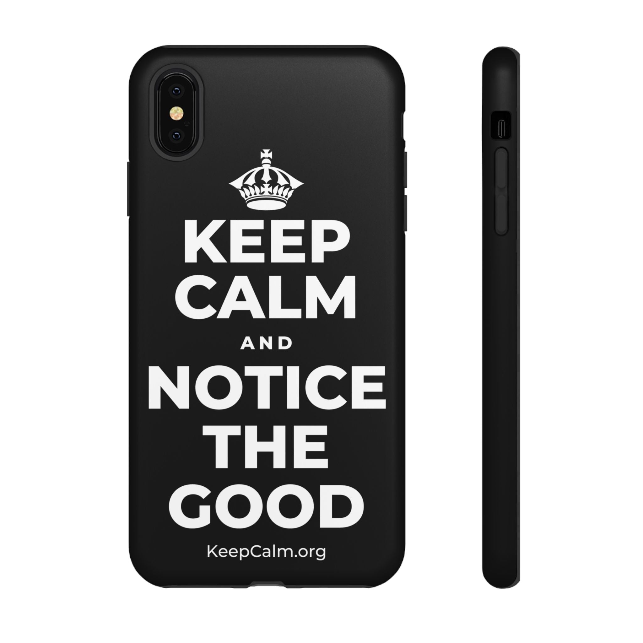 KEEP CALM AND NOTICE THE GOOD Phone Case