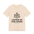 KEEP CALM AND LISTEN IN THE DARK T-Shirt (Soft Cream–Heather Mauve)
