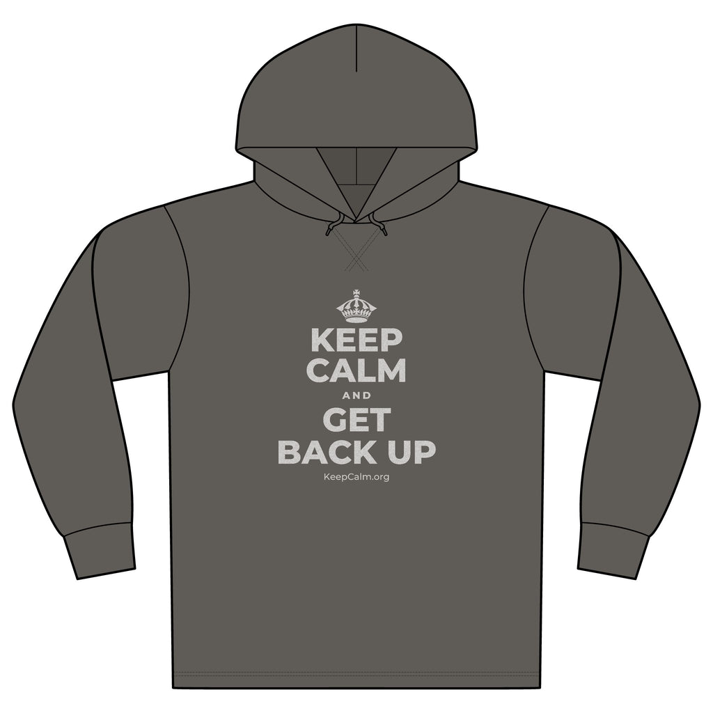 KEEP CALM AND GET BACK UP Organic Hoodie Tee