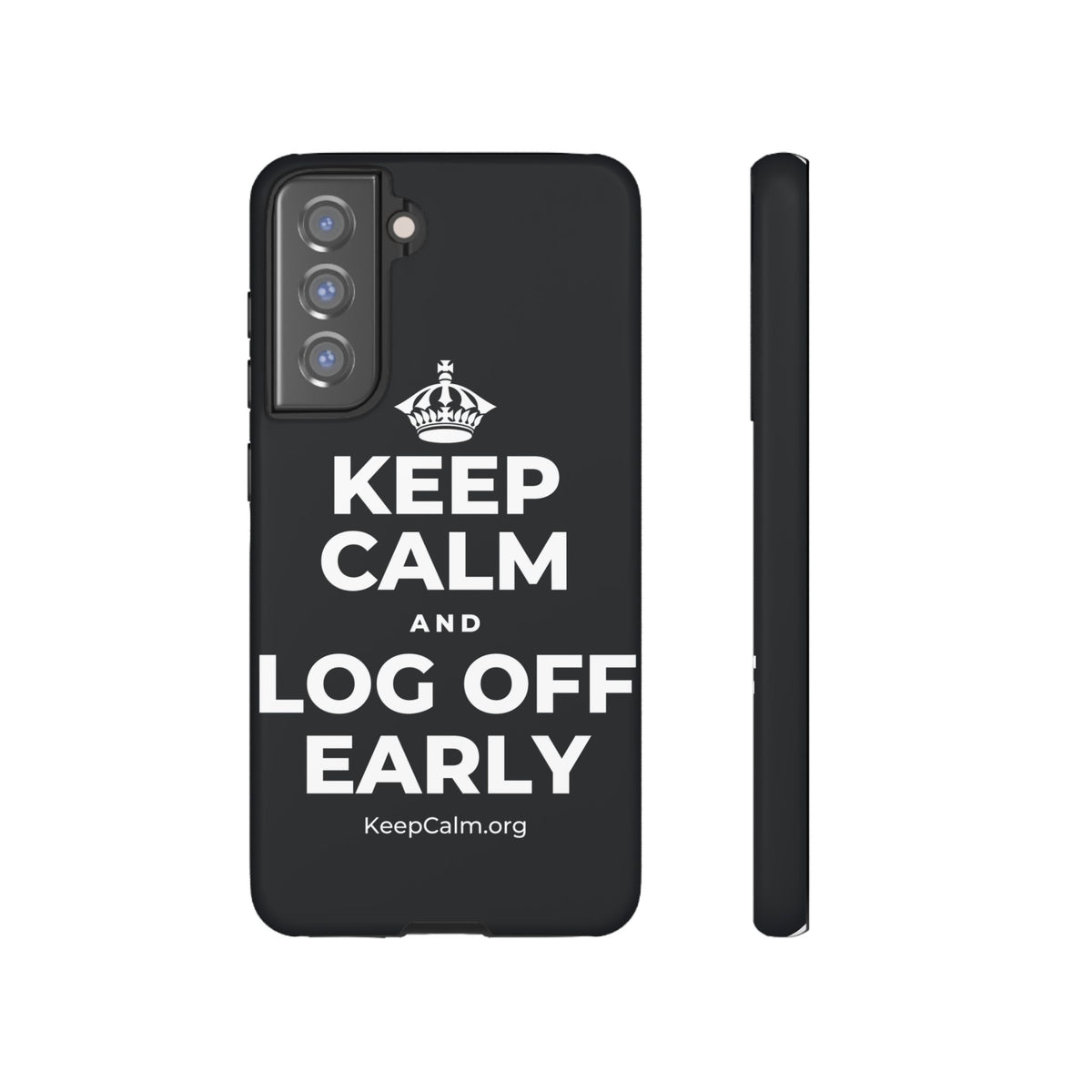 KEEP CALM AND LOG OFF EARLY Phone Case (Dark)