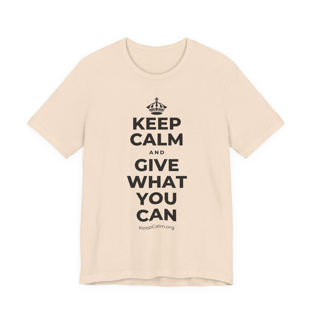 KEEP CALM AND GIVE WHAT YOU CAN T-Shirt (Soft Cream–Heather Mauve)