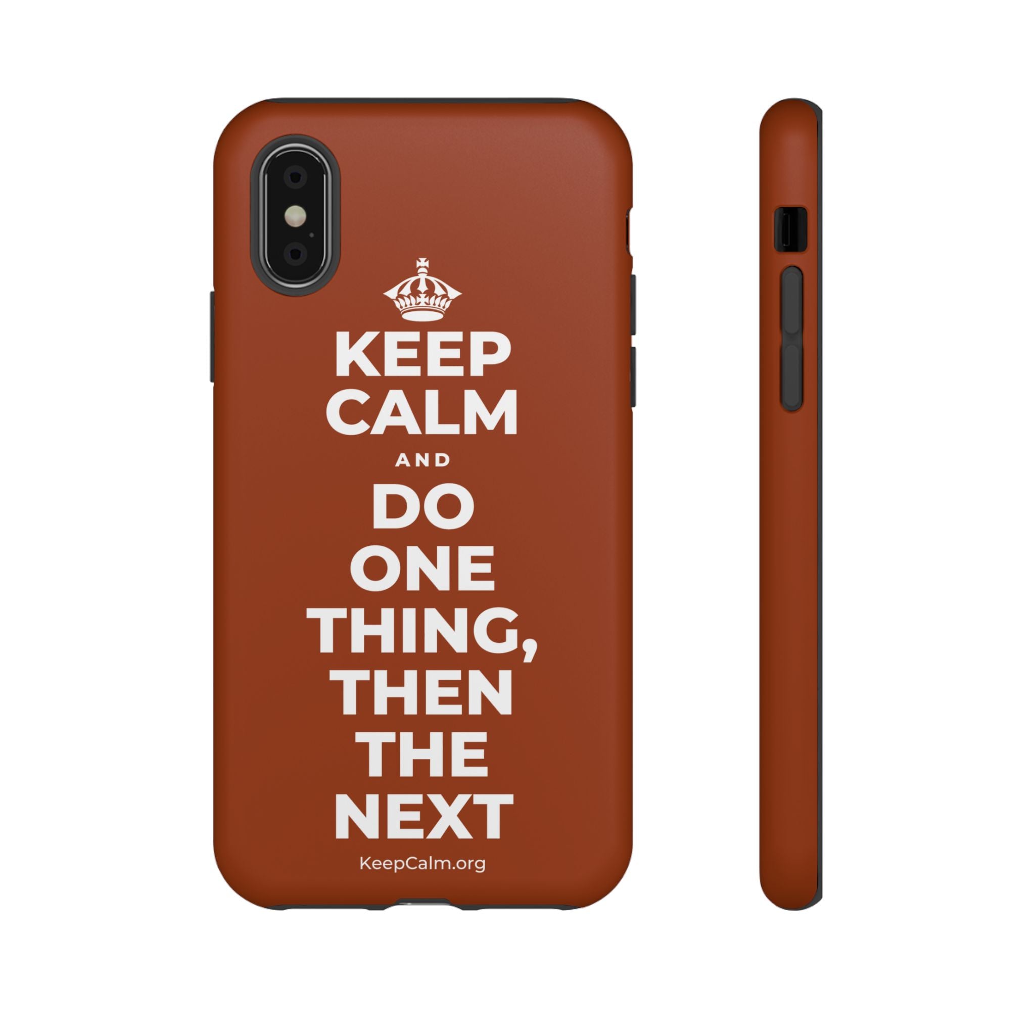KEEP CALM AND DO ONE THING, THEN THE NEXT Phone Case