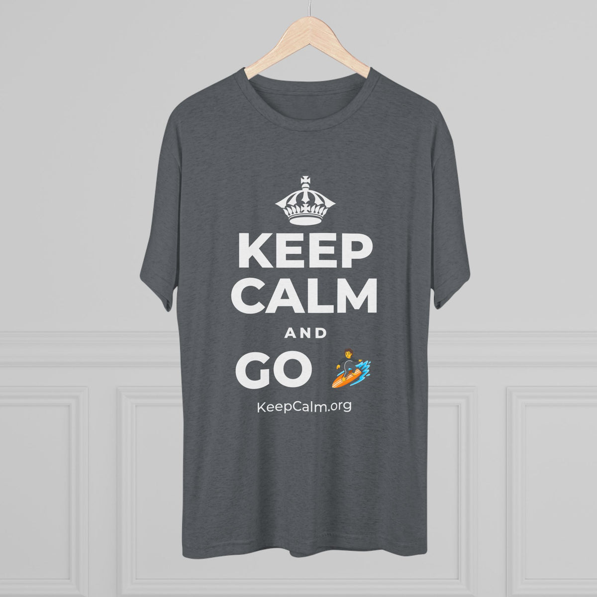 KEEP CALM AND GO 🏄 Tri-Blend Tee