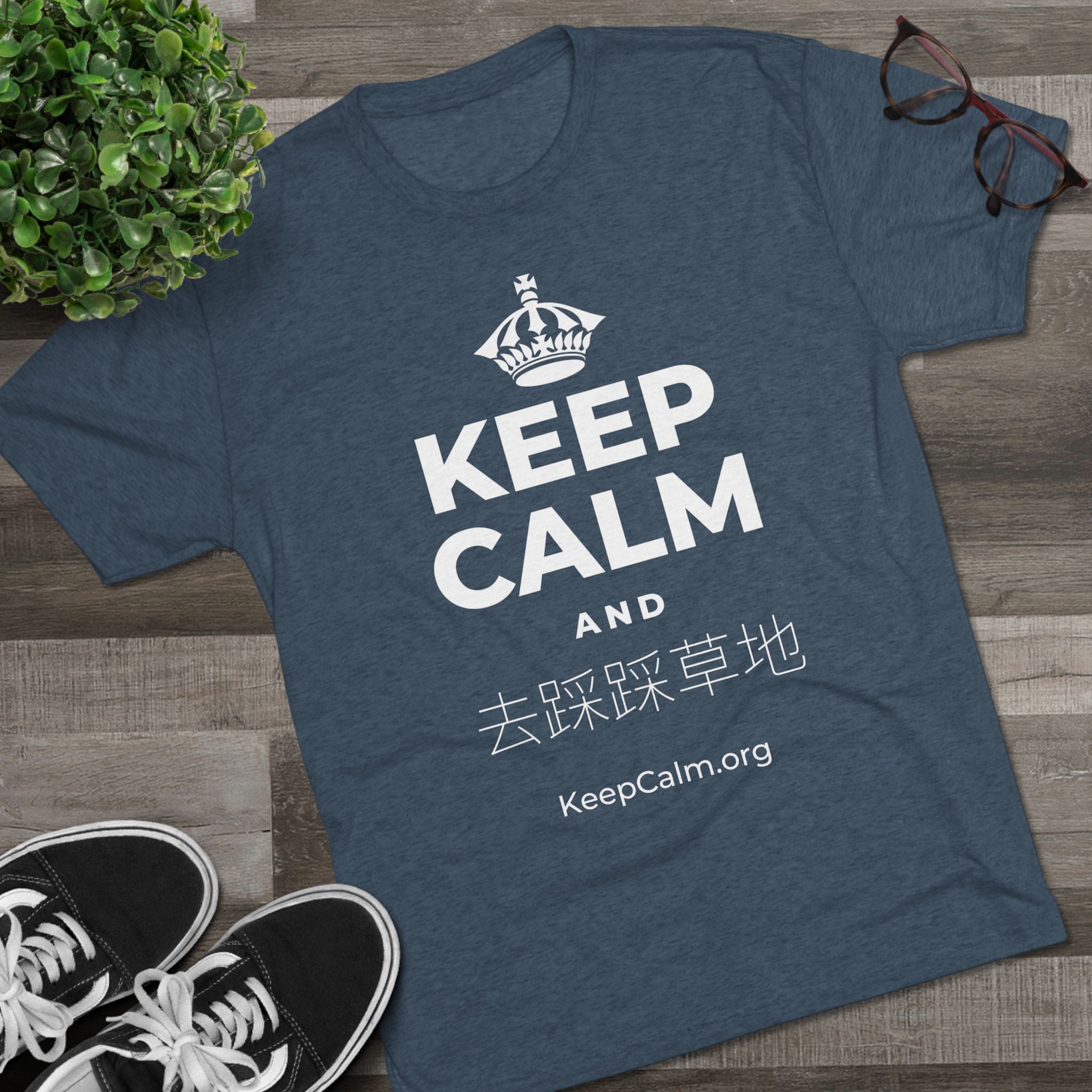 KEEP CALM AND 去踩踩草地 Tri-Blend Tee