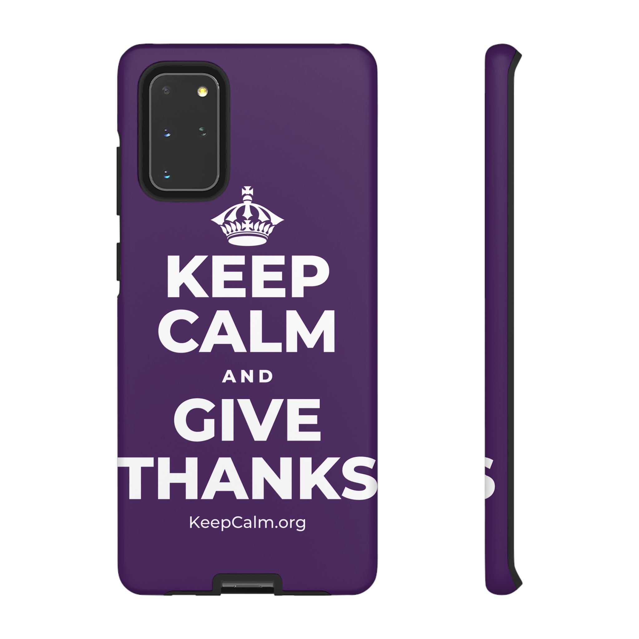 KEEP CALM AND GIVE THANKS Phone Case