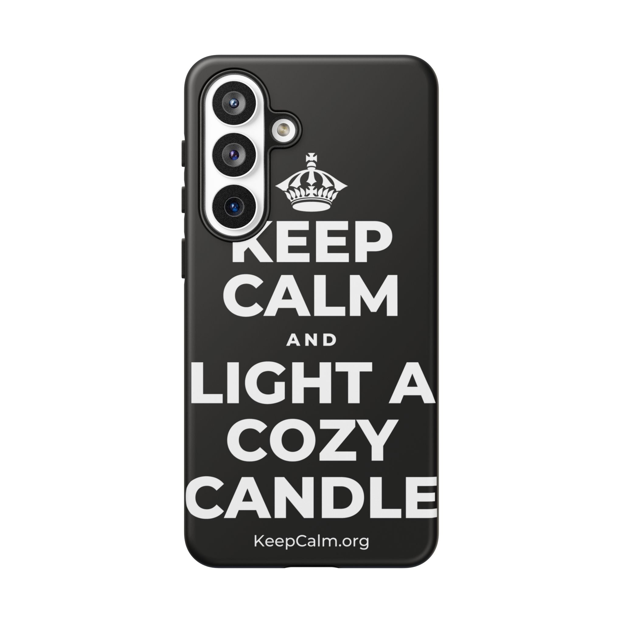 KEEP CALM AND LIGHT A COZY CANDLE Phone Case
