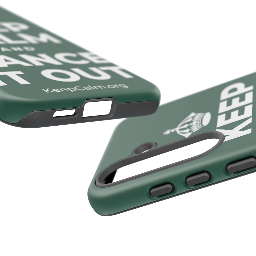KEEP CALM AND DANCE IT OUT Phone Case