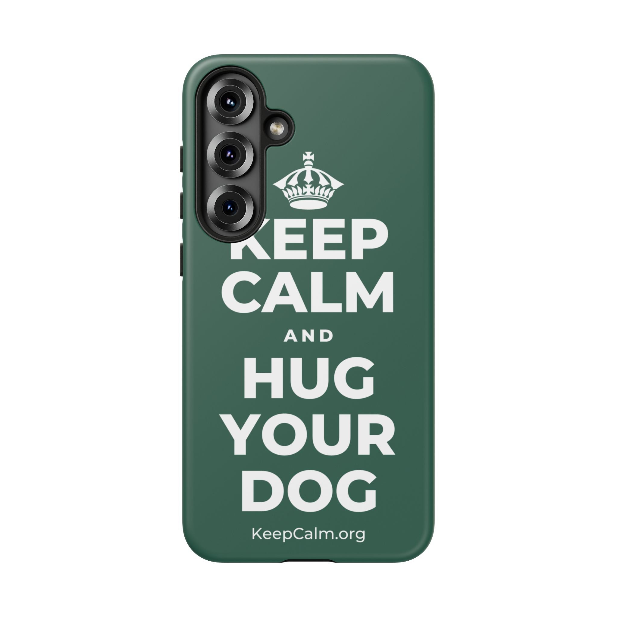 KEEP CALM AND HUG YOUR DOG Phone Case