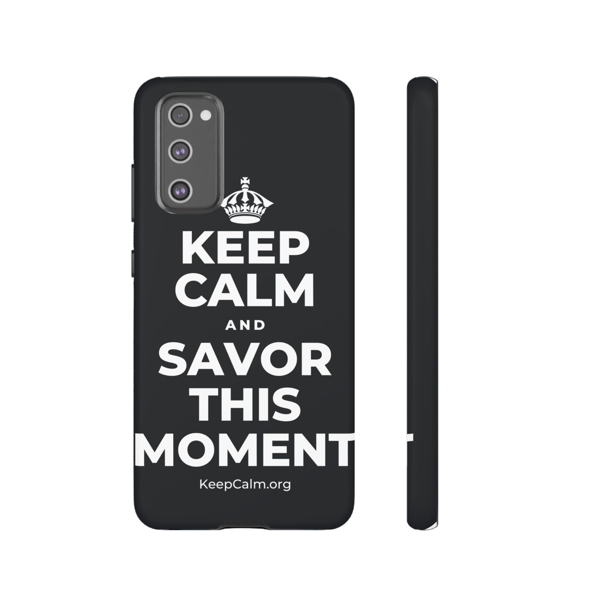 KEEP CALM AND SAVOR THIS MOMENT Phone Case (Dark)