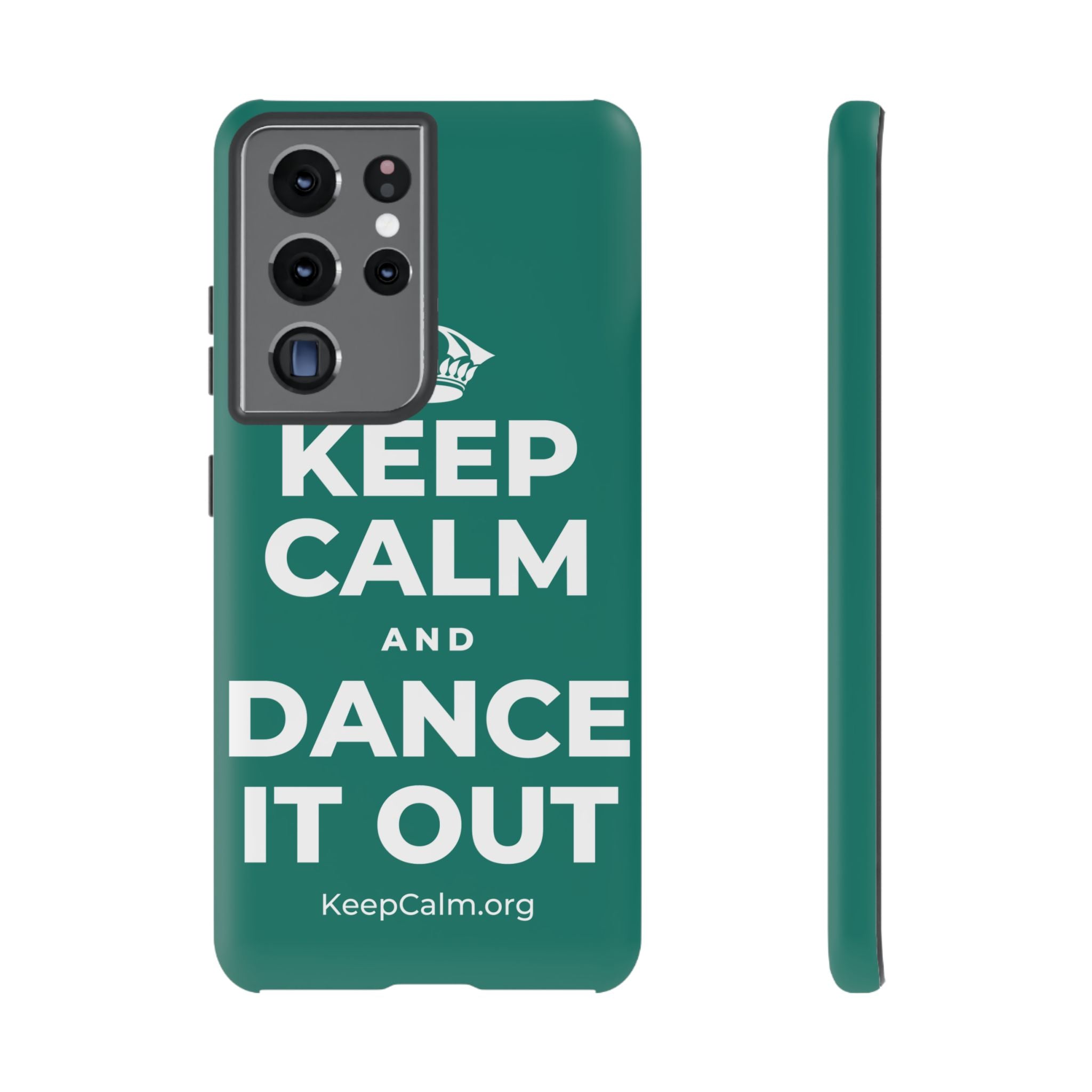 KEEP CALM AND DANCE IT OUT Phone Case