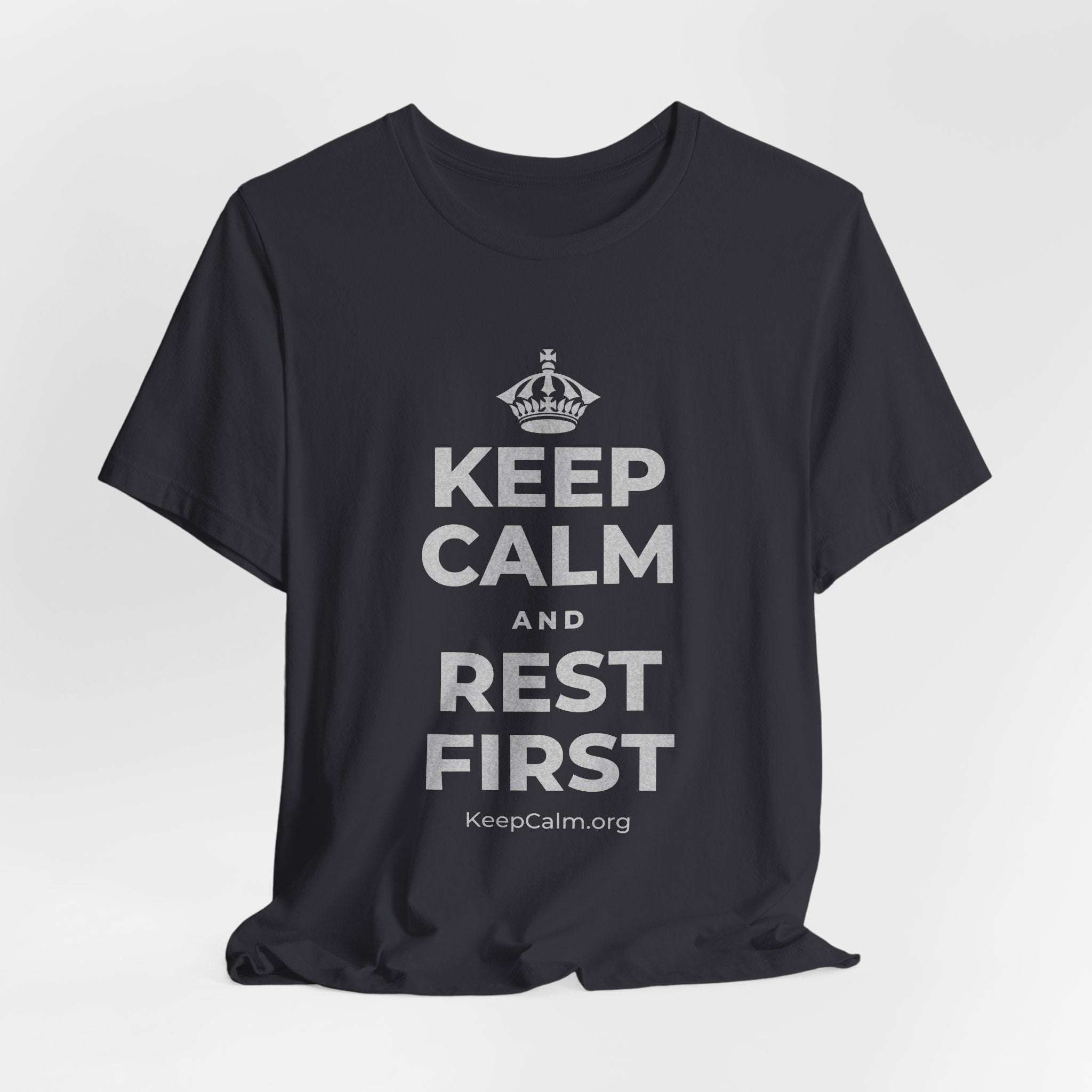 KEEP CALM AND REST FIRST T-Shirt (Baby Blue–Silver)