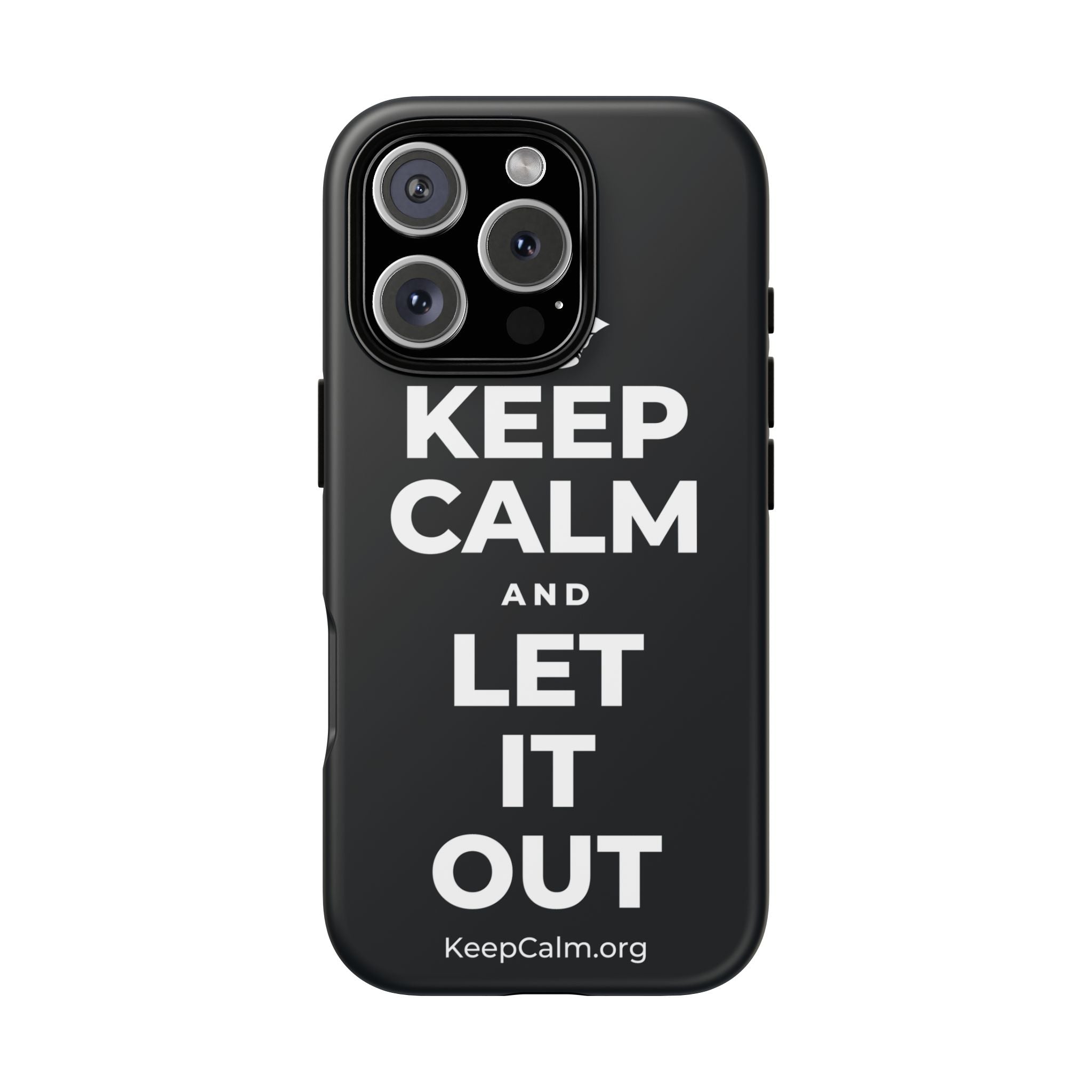 KEEP CALM AND LET IT OUT Phone Case (Dark)