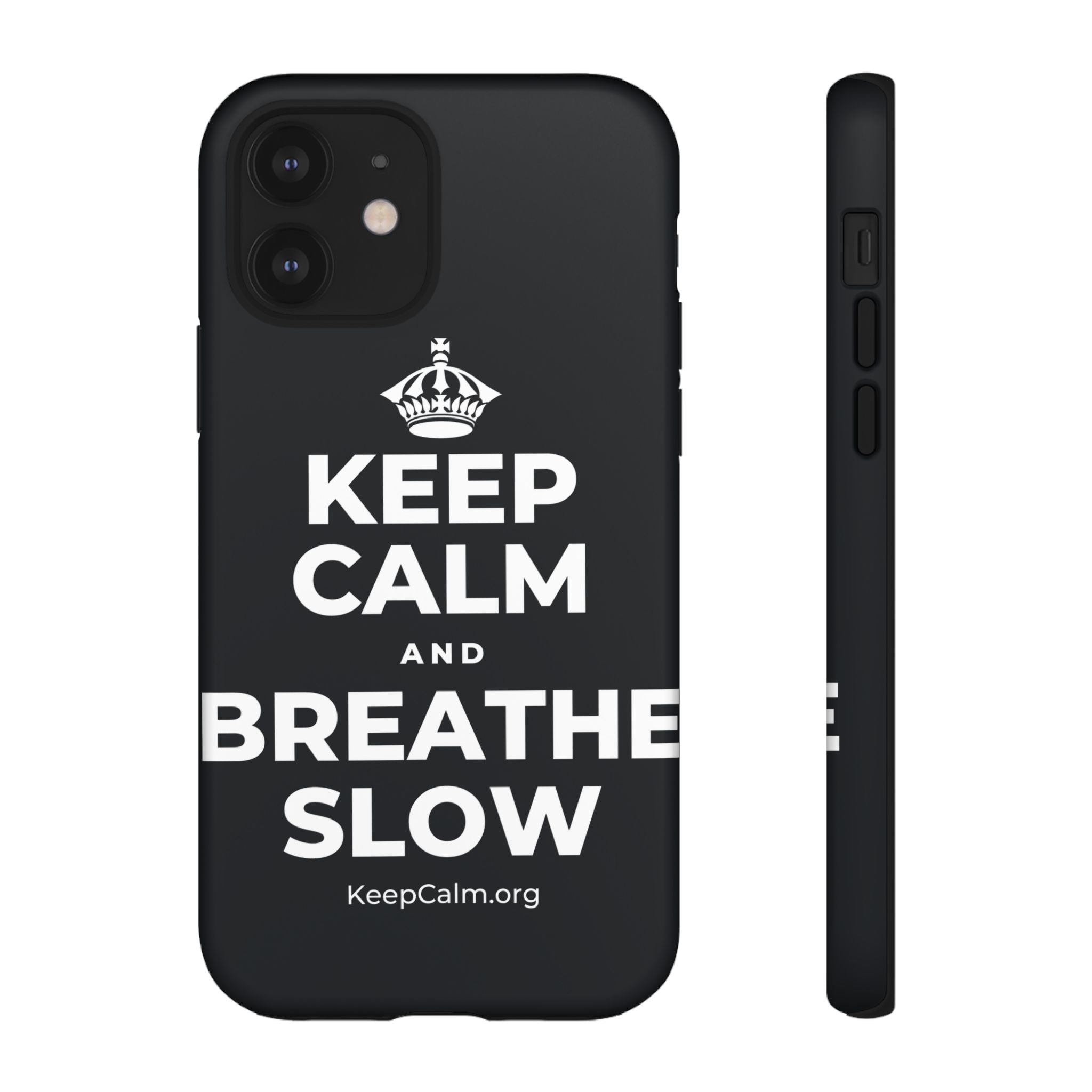 KEEP CALM AND BREATHE SLOW Phone Case (Dark)