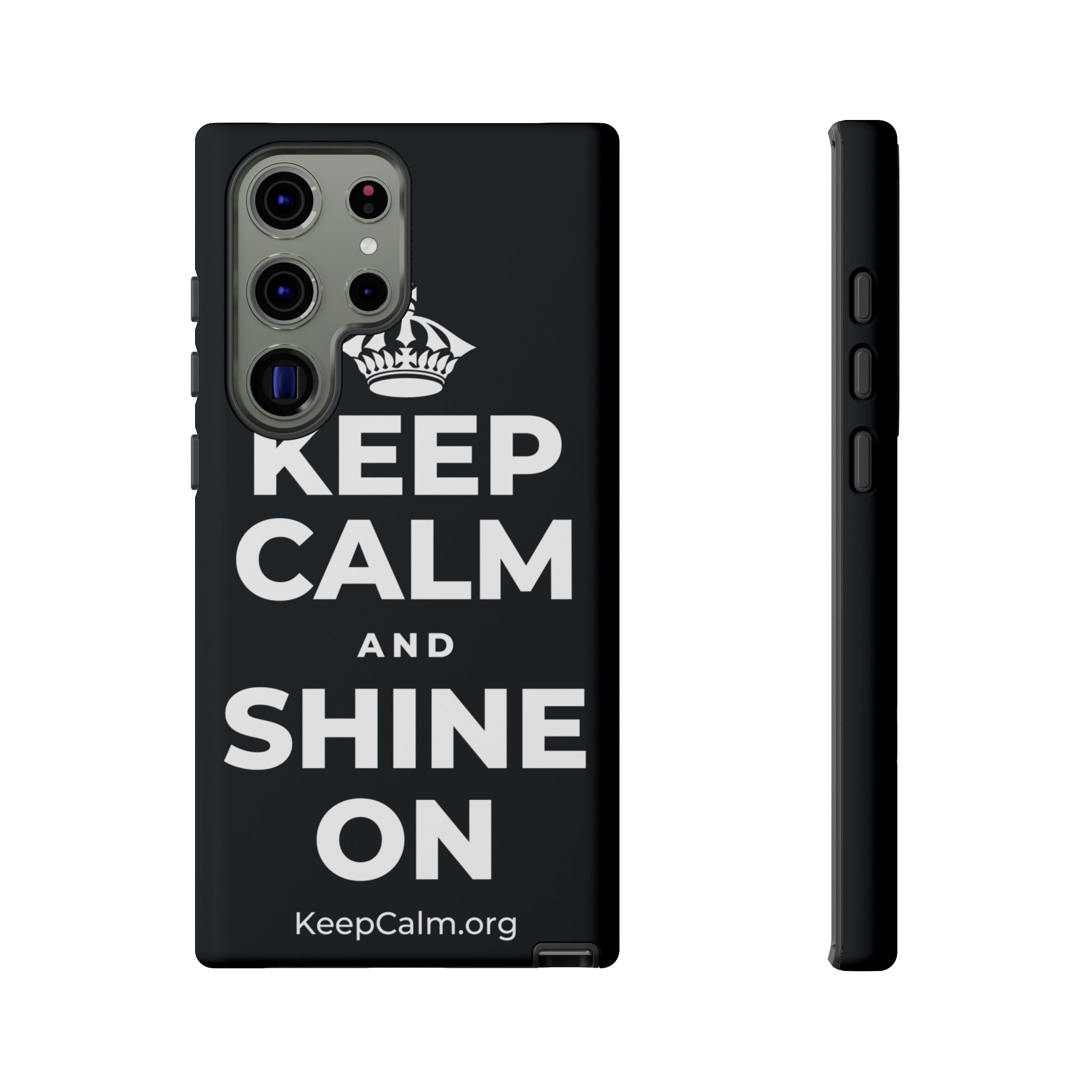 KEEP CALM AND SHINE ON Phone Case (Dark)
