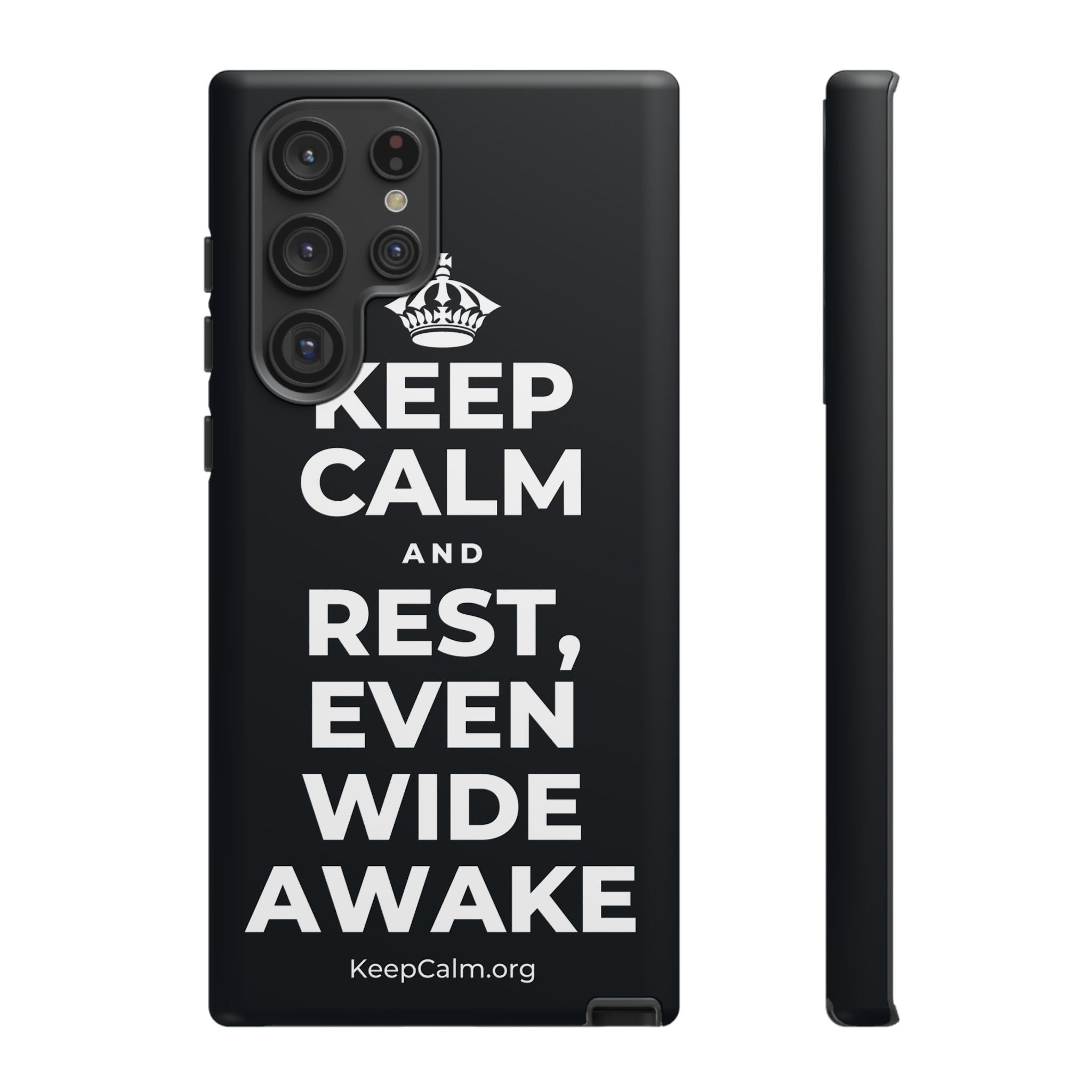 KEEP CALM AND REST, EVEN WIDE AWAKE Phone Case (Dark)