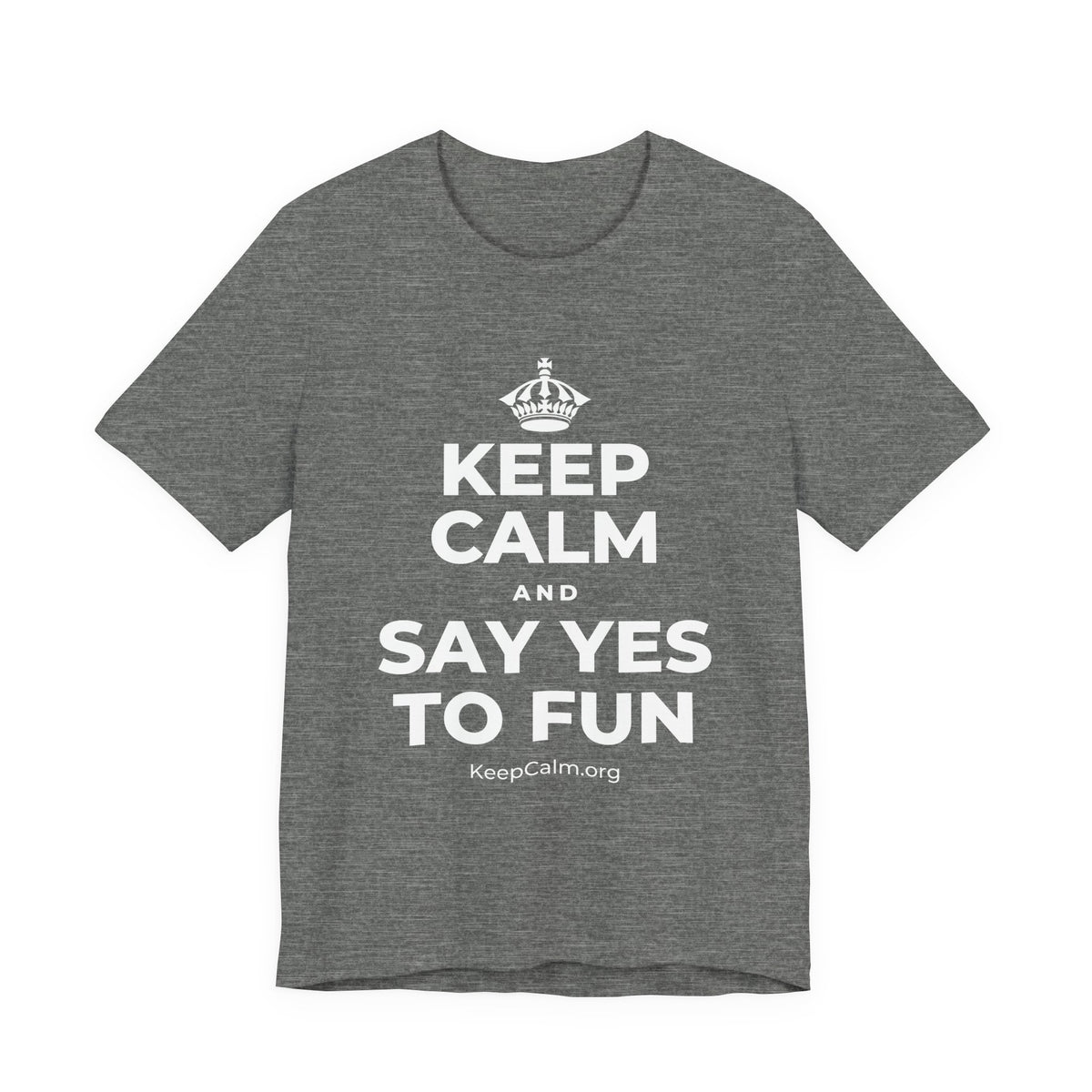 KEEP CALM AND SAY YES TO FUN T-Shirt (Baby Blue–Silver)