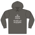KEEP CALM Y ELIGE LA ALEGRÍA Organic Hoodie Tee