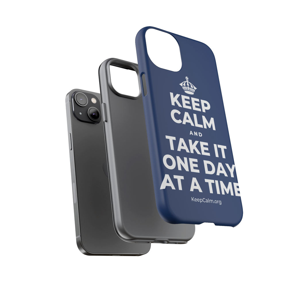 KEEP CALM AND TAKE IT ONE DAY AT A TIME Phone Case