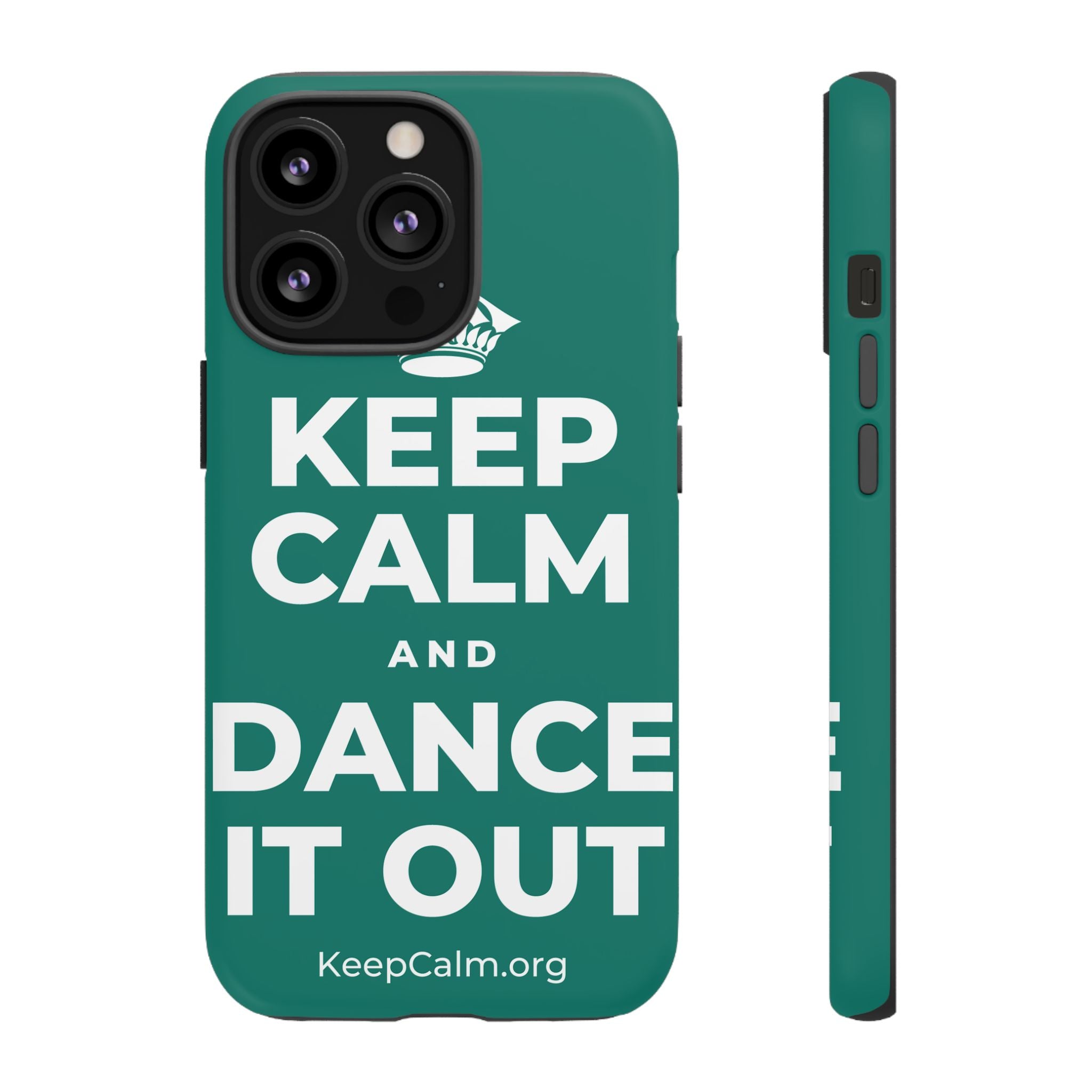 KEEP CALM AND DANCE IT OUT Phone Case