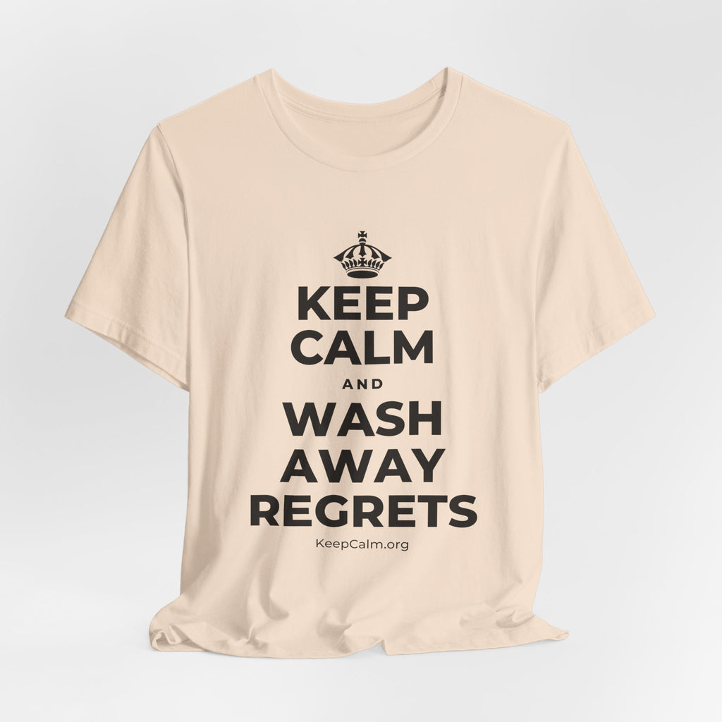 KEEP CALM AND WASH AWAY REGRETS T-Shirt (Soft Cream–Heather Mauve)