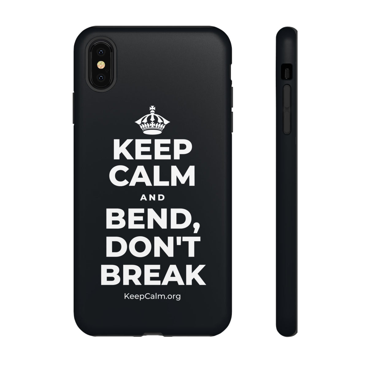 KEEP CALM AND BEND, DON'T BREAK Phone Case (Dark)