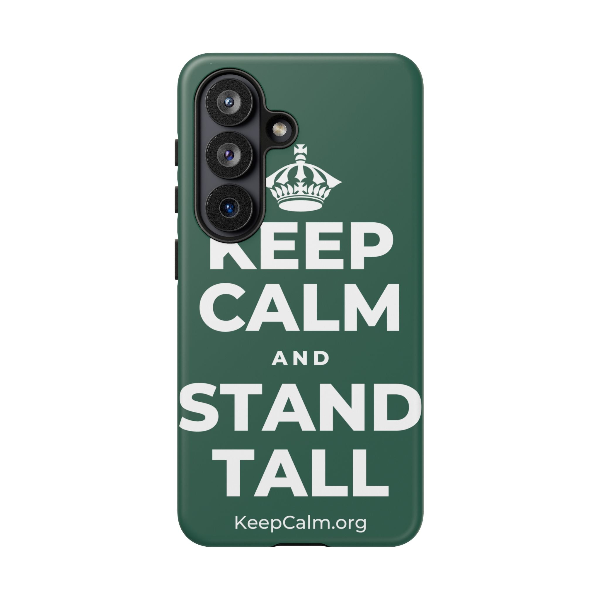 KEEP CALM AND STAND TALL Phone Case