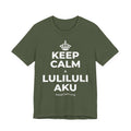 KEEP CALM A LULILULI AKU T-Shirt (Military Green–Autumn)
