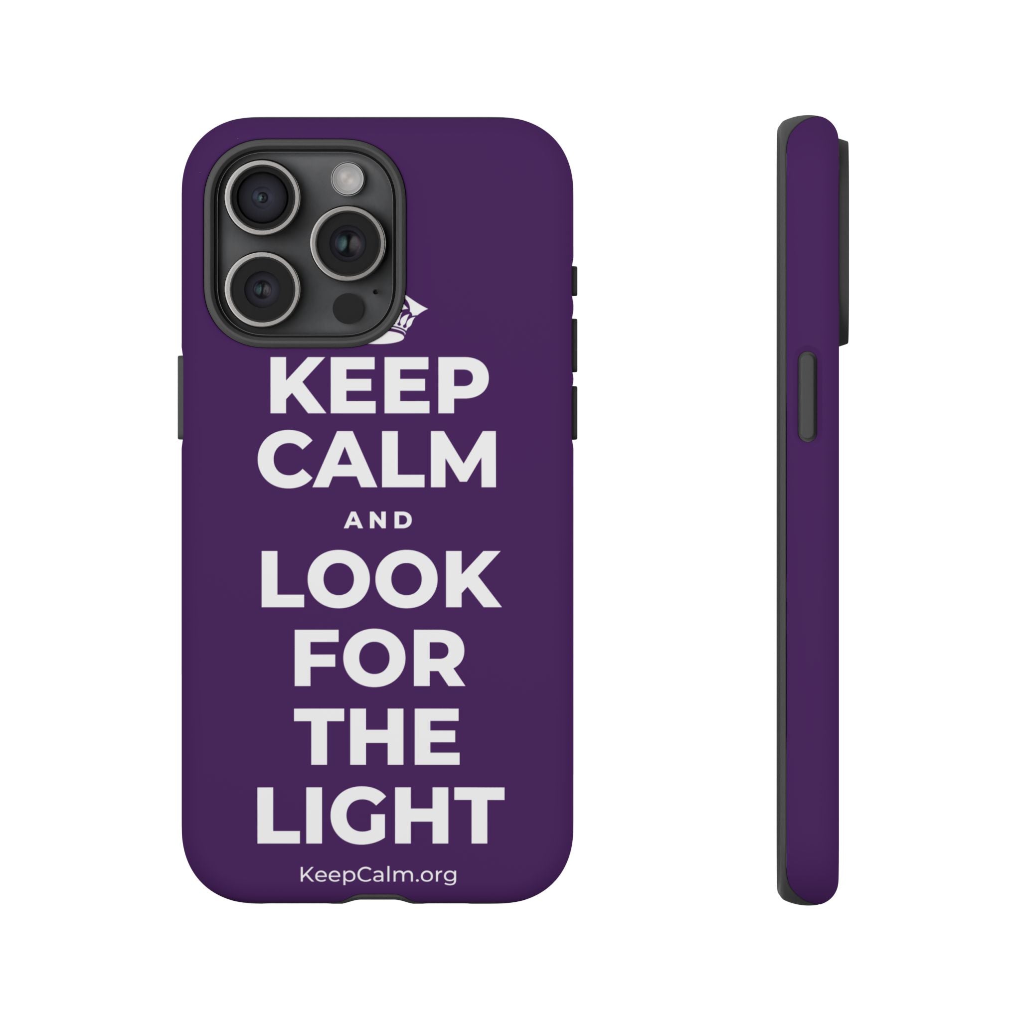 KEEP CALM AND LOOK FOR THE LIGHT Phone Case