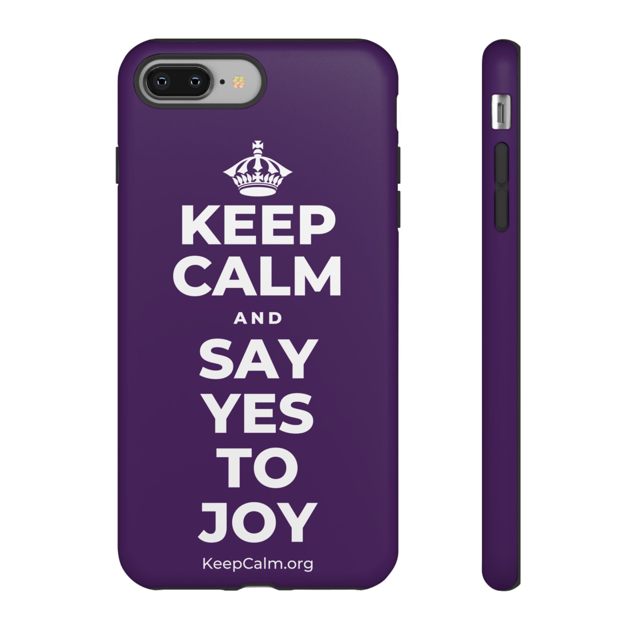 KEEP CALM AND SAY YES TO JOY Phone Case
