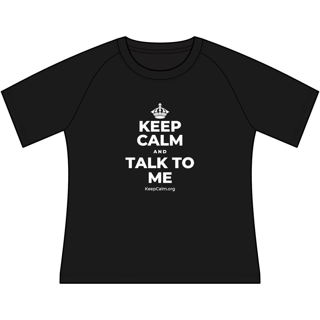 KEEP CALM AND TALK TO ME Women's Raglan Tee