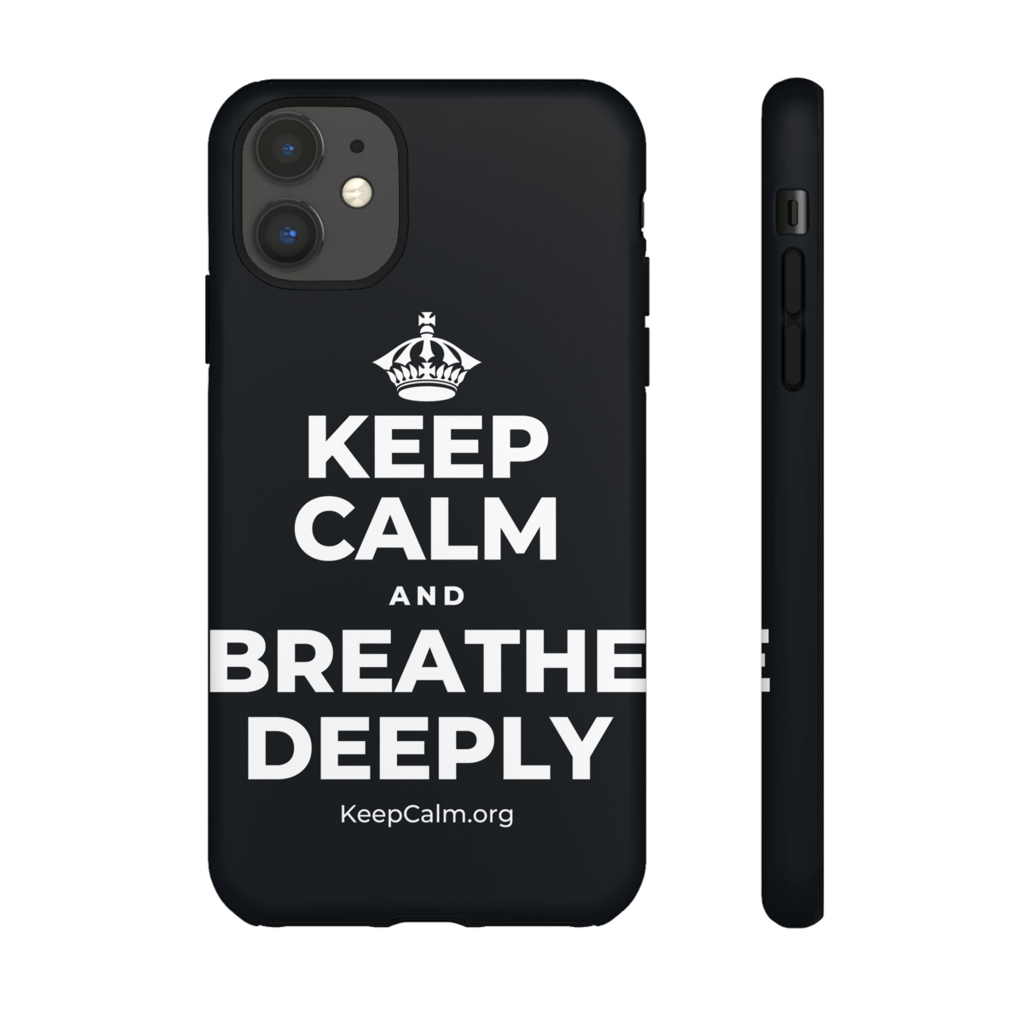 KEEP CALM AND BREATHE DEEPLY Phone Case (Dark)
