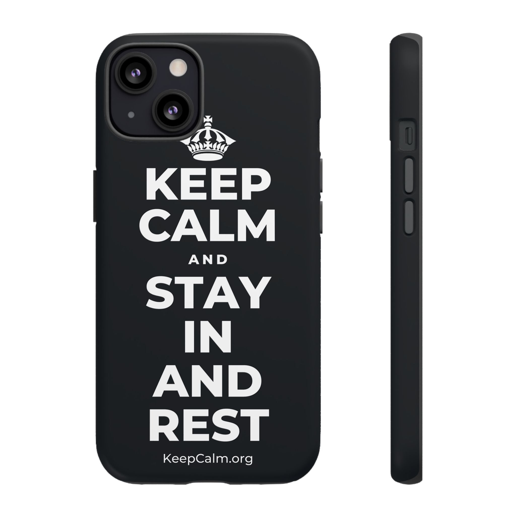 KEEP CALM AND STAY IN AND REST Phone Case (Dark)