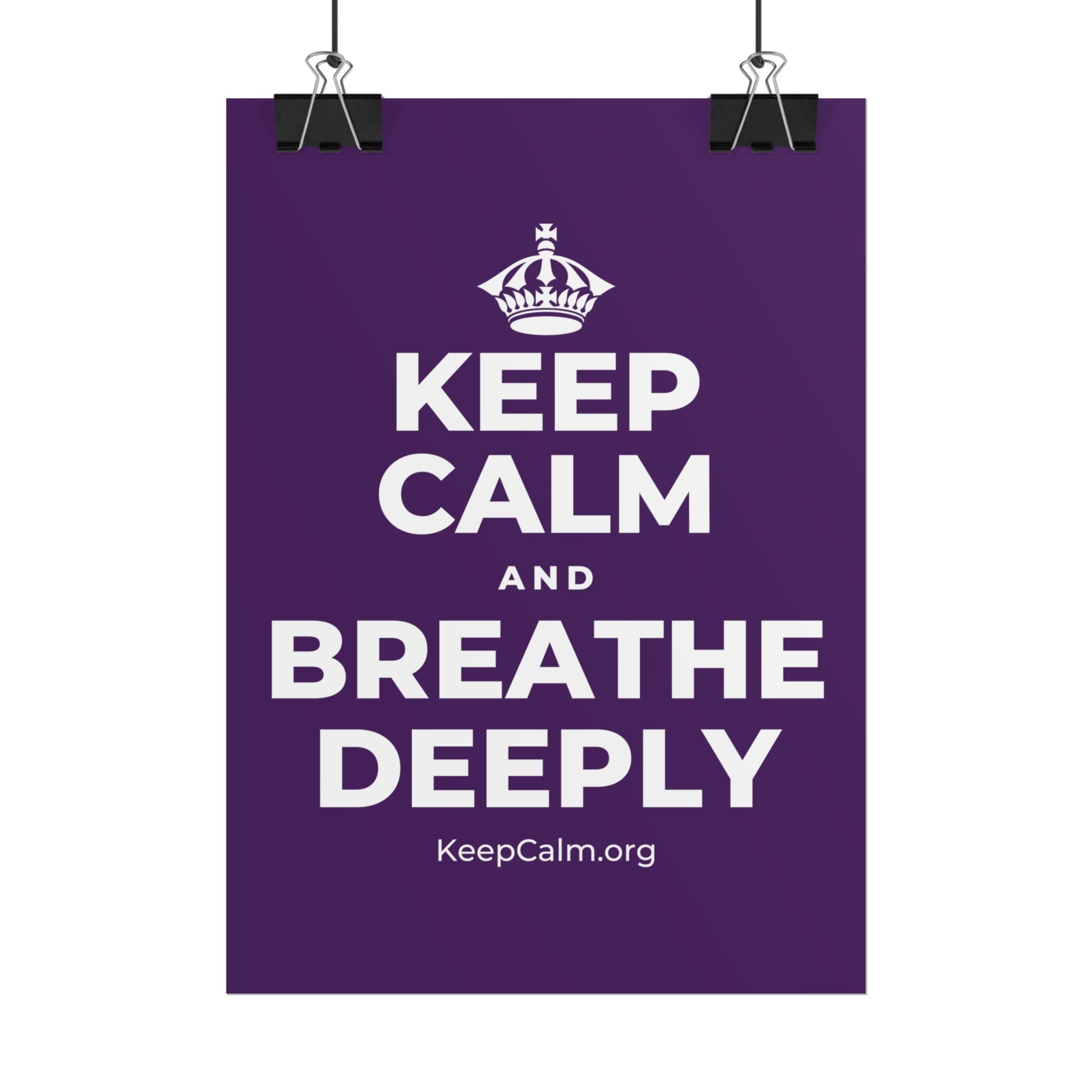 KEEP CALM AND BREATHE DEEPLY Poster