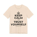 KEEP CALM AND TRUST YOURSELF T-Shirt (Soft Cream–Heather Mauve)