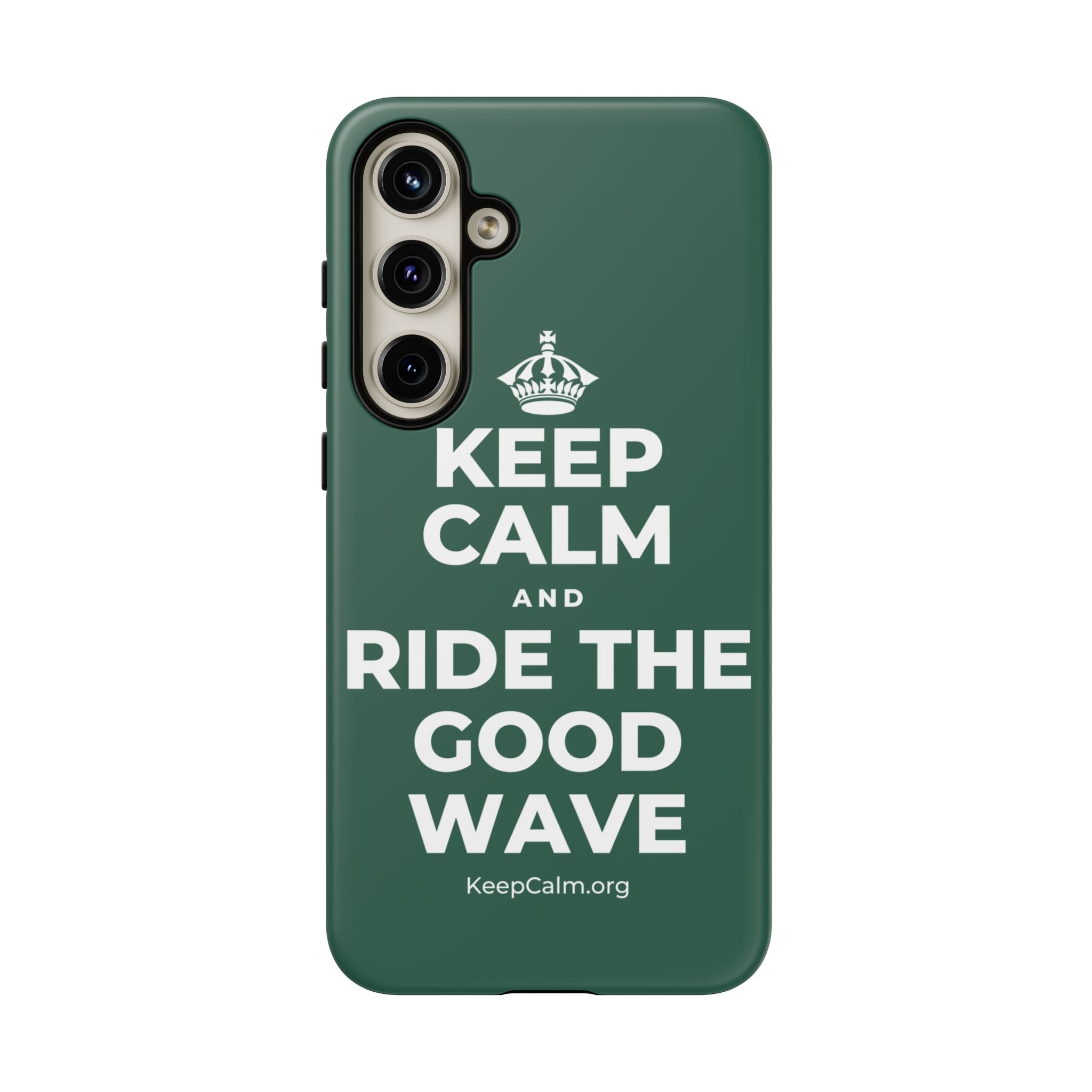 KEEP CALM AND RIDE THE GOOD WAVE Phone Case
