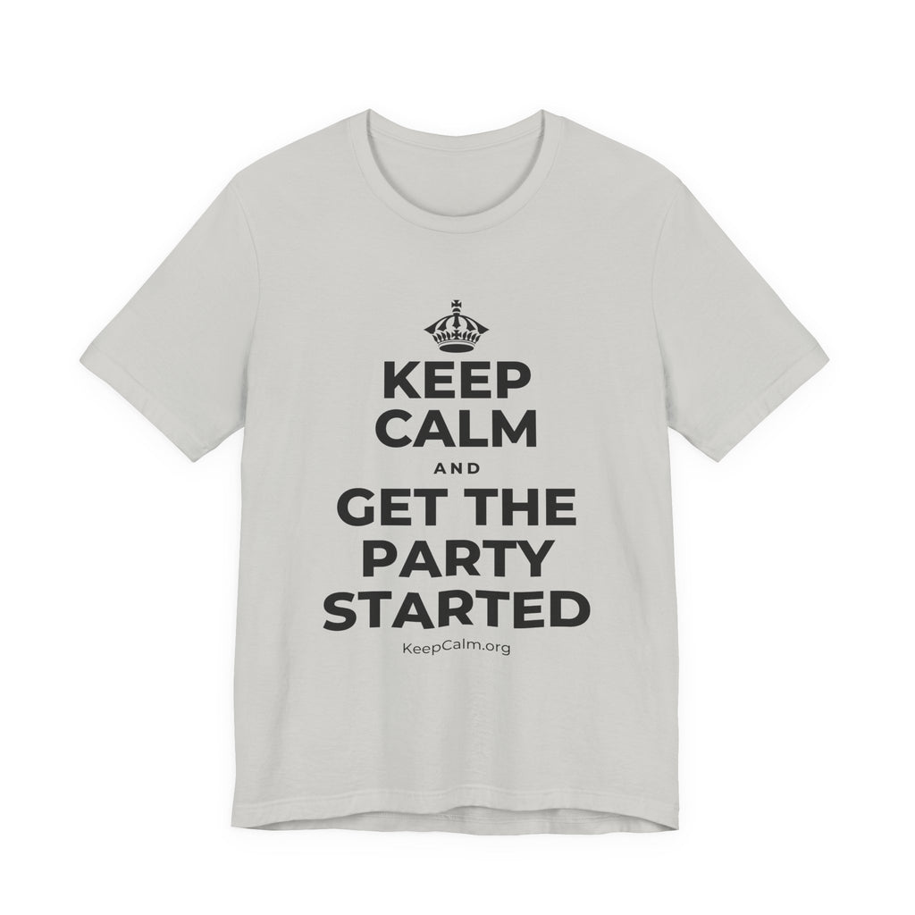 KEEP CALM AND GET THE PARTY STARTED T-Shirt (Baby Blue–Silver)