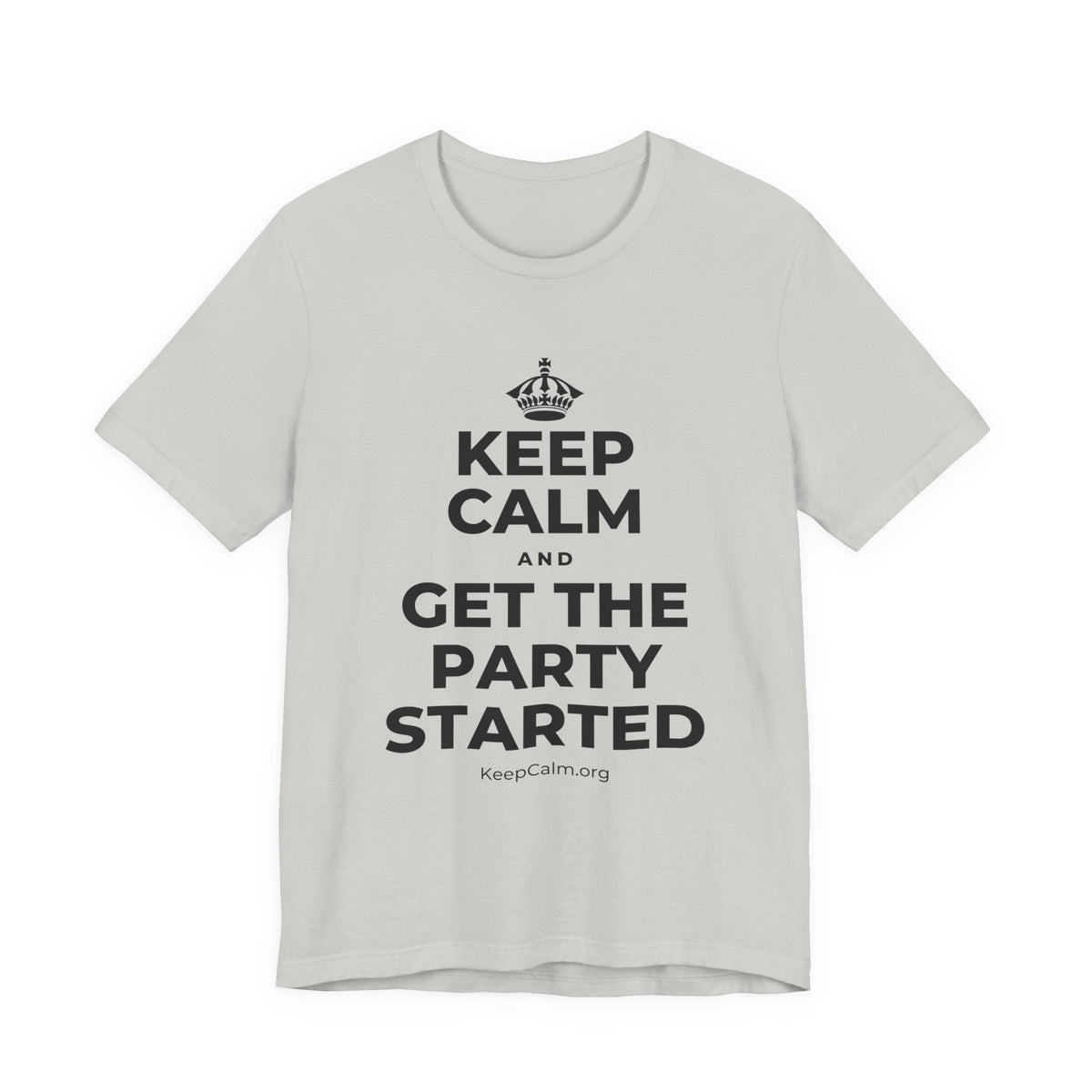 KEEP CALM AND GET THE PARTY STARTED T-Shirt (Baby Blue–Silver)