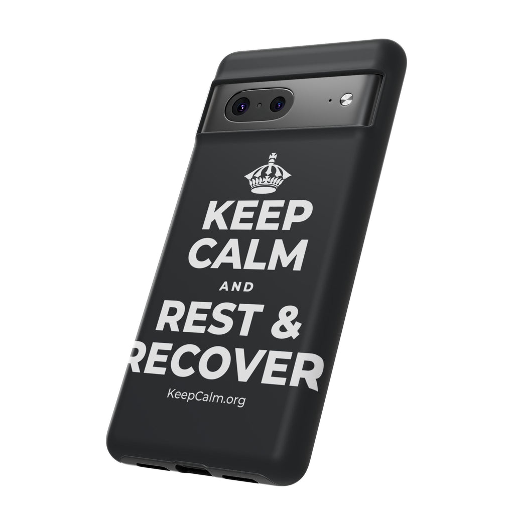 KEEP CALM AND REST & RECOVER Phone Case (Dark)